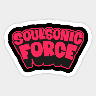 Soulsonic Force Legacy - Old School Hip Hop Groove Sticker